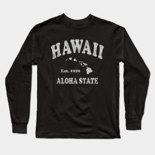 Vintage Hawaii Aloha state Hawaiian island chain Long Sleeve T-Shirt